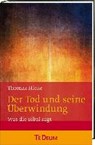 Hieke, T: Tod und seine Überwindung - HIEKE,  Thomas - 9783460234130
