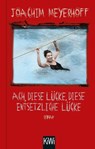 Ach, diese Lücke, diese entsetzliche Lücke - Joachim Meyerhoff - 9783462001891
