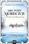 Mrs Potts' Mordclub und der tote Bräutigam - Robert Thorogood - 9783462002188