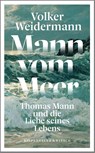Mann vom Meer - Volker Weidermann - 9783462002317