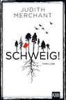 SCHWEIG! - Judith Merchant - 9783462005363