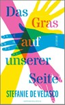 Das Gras auf unserer Seite - Stefanie De Velasco - 9783462005738