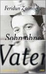 Sohn ohne Vater - Feridun Zaimoglu - 9783462005882