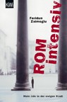 Rom intensiv - Feridun Zaimoglu - 9783462037890
