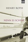Nenn es Schlaf - Henry Roth - 9783462043143