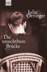 Die unsichtbare Brücke - Julie Orringer - 9783462043914