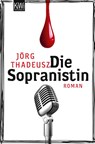 Die Sopranistin - Jörg Thadeusz - 9783462043990