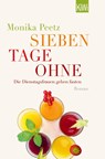 Sieben Tage ohne - Monika Peetz - 9783462044102