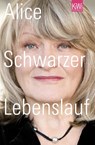Lebenslauf - Alice Schwarzer - 9783462044560