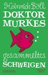 Doktor Murkes gesammeltes Schweigen - Heinrich Böll - 9783462045802