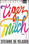 Tigermilch - Stefanie de Velasco - 9783462047530