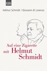 Auf eine Zigarette mit Helmut Schmidt - Helmut Schmidt ; Giovanni di Lorenzo - 9783462049664