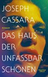 Das Haus der unfassbar Schönen - Joseph Cassara - 9783462051698