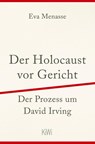 Der Holocaust vor Gericht - Eva Menasse - 9783462051827