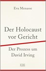 Der Holocaust vor Gericht - Eva Menasse - 9783462051827