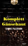 Komplett Gänsehaut - Sophie Passmann - 9783462053616
