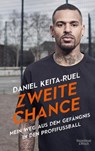Zweite Chance - Daniel Keita-Ruel - 9783462053623