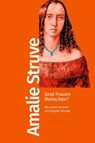 Sind Frauen Menschen? - Amalie Struve - 9783462500066