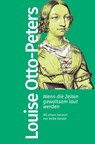 Wenn die Zeiten gewaltsam laut werden - Louise Otto-Peters - 9783462500110