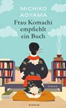 Frau Komachi empfiehlt ein Buch - Michiko Aoyama - 9783463000404