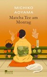 Matcha-Tee am Montag - Michiko Aoyama - 9783463000657