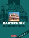 Bautechnik. Grundstufe. Schülerbuch - Günter Billingen ; Gerhard Büchner ; Gerd Focke ; Bärbel Hollatz - 9783464430217