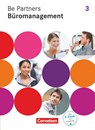 Be Partners - Büromanagement 3. Ausbildungsjahr. Fachkunde - Jens Bodamer ; Manfred Scharffe ; Gudrun Vogel-Kammerer ; Sabine Wagner - 9783464461037