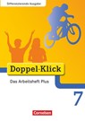 Doppel-Klick - Differenzierende Ausgabe. 7. Schuljahr. Das Arbeitsheft Plus - Grit Adam ; Werner Bentin ; Kathleen Breitkopf ; Ulrich Deters - 9783464611869