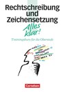 Alles klar! Rechtschreibung und Zeichensetzung - Ida Hackenbroch-Krafft - 9783464616574