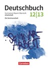 Deutschbuch - Oberstufe - Bayern - Zum LehrplanPLUS - 12./13. Jahrgangsstufe - Nathali Jückstock-Kießling - 9783464617861
