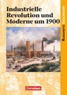 Kurshefte Geschichte. Industrielle Revolution und Moderne um 1900. Schülerband - Martin Grohmann ; Wolfgang Jäger - 9783464648179