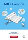 ABC-Freunde - Für das 1. bis 4. Schuljahr - Östliche Bundesländer und Berlin - Ausgabe 2025 - 1.-4. Schuljahr -  - 9783464814598