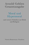 Moral und Hypermoral - Arnold Gehlen - 9783465038726