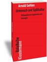 Urmensch und Spätkultur - Arnold Gehlen - 9783465042723