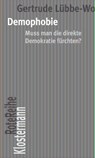 Demophobie - Gertrude Lübbe-Wolff - 9783465046134