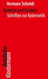 Automat und Existenz - Hermann Schmidt ; Peter Trawny - 9783465047193