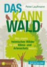 Das kann Wald - Peter Laufmann - 9783466312160