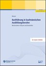 Buchführung in kaufmännischen Ausbildungsberufen - Lena Meurer - 9783470108414
