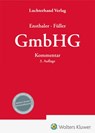 Kommentar zum GmbH-Gesetz - Jürgen Ensthaler ; Jens Thomas Füller - 9783472089933