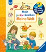 Wieso? Weshalb? Warum? Mein junior-Lexikon: Meine Welt - Frauke Nahrgang - 9783473326020