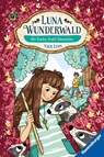Luna Wunderwald, Band 6: Ein Dachs dreht Däumchen - Usch Luhn - 9783473403554