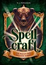 Spellcraft, Band 2 - Die Macht der weißen Sonne - R. L. Ferguson - 9783473409020