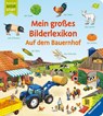 Mein großes Bilderlexikon: Auf dem Bauernhof - Daniela Prusse - 9783473418589