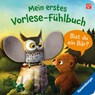 Mein erstes Vorlese-Fühlbuch - Bist du ein Bär? - Kathrin Lena Orso - 9783473419258