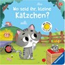 Wo seid ihr, kleine Kätzchen? - Maria Höck - 9783473420742