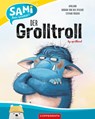SAMi - Der Grolltroll - Aprilkind GmbH & Co. KG ; Barbara van den Speulhof - 9783473462650