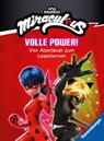 Miraculous - Volle Power! Vier Abenteuer zum Lesenlernen - Carla Felgentreff ; Steffi Korda - 9783473498451