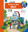 Wieso? Weshalb? Warum?, Band 74: Rund um den Müll - Carola von Kessel - 9783473600335