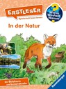 Wieso? Weshalb? Warum? Erstleser, Band 10 - In der Natur - Carola von Kessel - 9783473600472