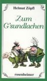 Zum Gsundlachen - Helmut Zöpfl - 9783475520808